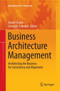 Book Cover for Business Architecture Management by Daniel Simon, Christian Schmidt