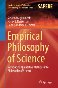 Book Cover for Empirical Philosophy of Science by Susann Wagenknecht, Nancy J Nersessian, Hanne Andersen