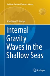 Book Cover for Internal Gravity Waves in the Shallow Seas by Stanislaw R Massel
