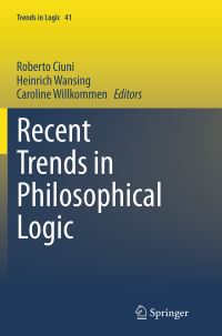 Book Cover for Recent Trends in Philosophical Logic by Roberto Ciuni, Heinrich Wansing, Caroline Willkommen