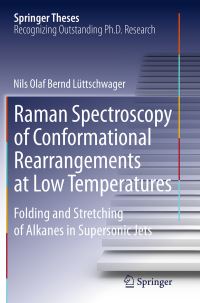 Book Cover for Raman Spectroscopy of Conformational Rearrangements at Low Temperatures by Nils Olaf Bernd Lüttschwager