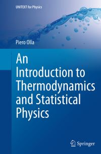Book Cover for An Introduction to Thermodynamics and Statistical Physics by Piero Olla