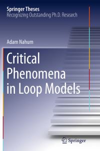 Book Cover for Critical Phenomena in Loop Models by Adam Nahum