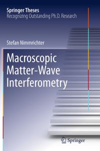 Book Cover for Macroscopic Matter Wave Interferometry by Stefan Nimmrichter