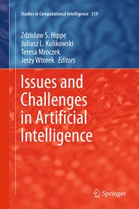 Book Cover for Issues and Challenges in Artificial Intelligence by Zdzislaw S Hippe, Juliusz L Kulikowski, Teresa Mroczek, Jerzy Wtorek