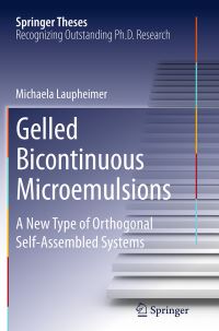 Book Cover for Gelled Bicontinuous Microemulsions by Michaela Laupheimer