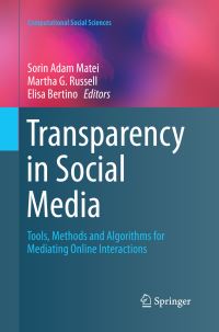Book Cover for Transparency in Social Media by Sorin Adam Matei, Martha G Russell, Elisa Bertino