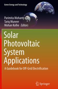 Book Cover for Solar Photovoltaic System Applications by Parimita Mohanty, Tariq Muneer, Mohan Kolhe