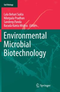 Book Cover for Environmental Microbial Biotechnology by Lala Behari Sukla, Nilotpala Pradhan, Sandeep Panda, Barada Kanta Mishra