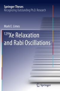 Book Cover for 129 Xe Relaxation and Rabi Oscillations by Mark E Limes