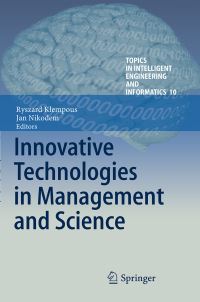 Book Cover for Innovative Technologies in Management and Science by Ryszard Klempous, Jan Nikodem