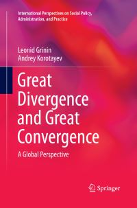 Book Cover for Great Divergence and Great Convergence by Leonid Grinin, Andrey Korotayev