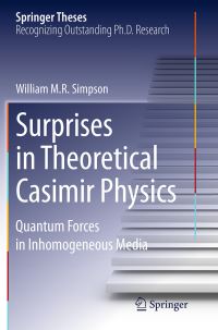 Book Cover for Surprises in Theoretical Casimir Physics by William M.R. Simpson