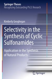Book Cover for Selectivity in the Synthesis of Cyclic Sulfonamides by Kimberly Geoghegan