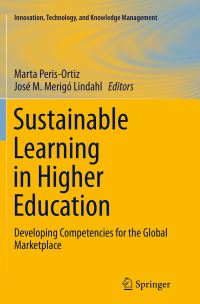 Book Cover for Sustainable Learning in Higher Education by Marta PerisOrtiz, José MerigóLindahl