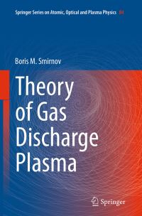 Book Cover for Theory of Gas Discharge Plasma by Boris M Smirnov
