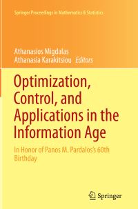 Book Cover for Optimization, Control, and Applications in the Information Age by Athanasios Migdalas, Athanasia Karakitsiou