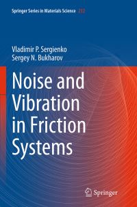 Book Cover for Noise and Vibration in Friction Systems by Vladimir P Sergienko, Sergey N Bukharov