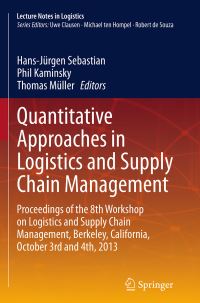 Book Cover for Quantitative Approaches in Logistics and Supply Chain Management by HansJürgen Sebastian, Phil Kaminsky, Thomas Müller