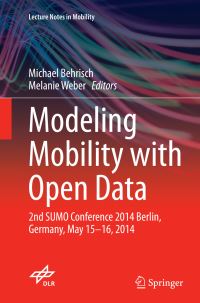 Book Cover for Modeling Mobility With Open Data by Michael Behrisch, Melanie Weber