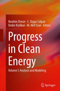 Book Cover for Progress in Clean Energy, Volume 1 by Ibrahim Dincer, C Ozgur Colpan, Onder Kizilkan, M Akif Ezan