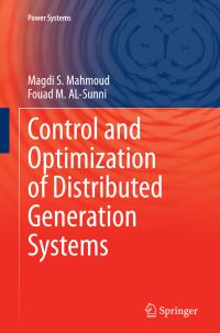 Book Cover for Control and Optimization of Distributed Generation Systems by Magdi S Mahmoud, Fouad M ALSunni