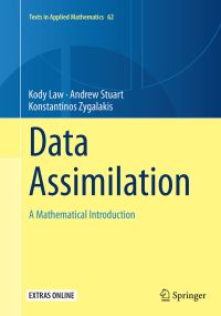 Book Cover for Data Assimilation by Kody Law, Andrew Stuart, Konstantinos Zygalakis