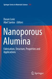 Book Cover for Nanoporous Alumina by Dusan Losic, Abel Santos
