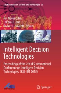Book Cover for Intelligent Decision Technologies by Rui NevesSilva, Lakhmi C Jain, Robert J Howlett