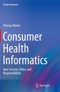 Book Cover for Consumer Health Informatics by Thomas Wetter