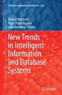 Book Cover for New Trends in Intelligent Information and Database Systems by Dariusz Barbucha, Ngoc Thanh Nguyen, John Batubara