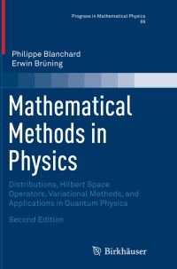 Book Cover for Mathematical Methods in Physics by Philippe Blanchard, Erwin Brüning