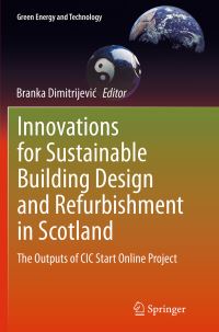 Book Cover for Innovations for Sustainable Building Design and Refurbishment in Scotland by Branka DimitrijeviÔc