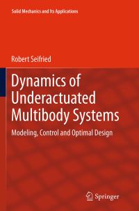 Book Cover for Dynamics of Underactuated Multibody Systems by Robert Seifried