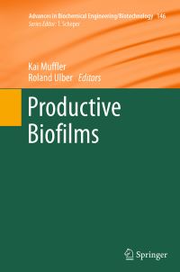 Book Cover for Productive Biofilms by Kai Muffler, Roland Ulber