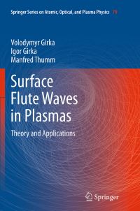 Book Cover for Surface Flute Waves in Plasmas by Volodymyr Girka, Igor Girka, Manfred Thumm
