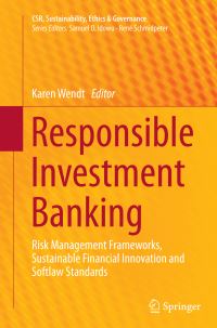 Book Cover for Responsible Investment Banking by Karen Wendt