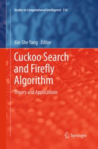 Book Cover for Cuckoo Search and Firefly Algorithm by XinShe Yang