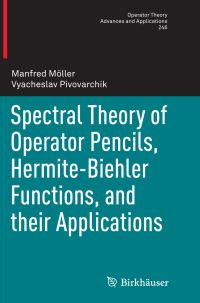 Book Cover for Spectral Theory of Operator Pencils, Hermite-Biehler Functions, and Their Applications by Manfred Möller, Vyacheslav Pivovarchik