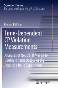 Book Cover for Time-Dependent CP Violation Measurements by Markus Röhrken