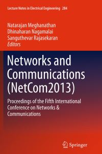 Book Cover for Networks and Communications (NetCom2013) by Natarajan Meghanathan, Dhinaharan Nagamalai, Sanguthevar Rajasekaran