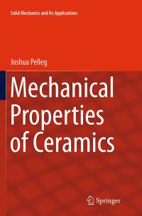 Book Cover for Mechanical Properties of Ceramics by Joshua Pelleg