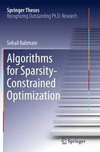 Book Cover for Algorithms for Sparsity-Constrained Optimization by Sohail Bahmani