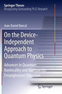 Book Cover for On the Device-Independent Approach to Quantum Physics by JeanDaniel Bancal