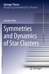 Book Cover for Symmetries and Dynamics of Star Clusters by Jaroslav Haas