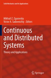 Book Cover for Continuous and Distributed Systems by Mikhail Z Zgurovsky,   Lomonosov Moscow State University