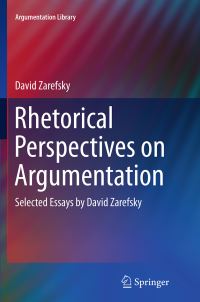 Book Cover for Rhetorical Perspectives on Argumentation by David Zarefsky