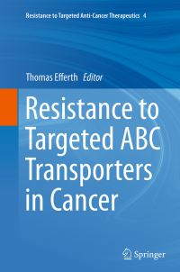 Book Cover for Resistance to Targeted ABC Transporters in Cancer by Thomas Efferth