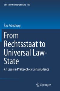 Book Cover for From Rechtsstaat to Universal Law-State by Åke Frändberg