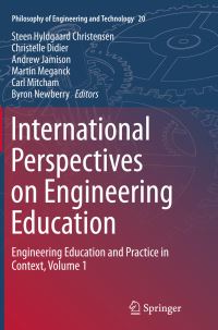 Book Cover for International Perspectives on Engineering Education by Steen Hyldgaard Christensen, Christelle Didier, Andrew Jamison, Martin Meganck, Carl Mitcham, Byron Newberry